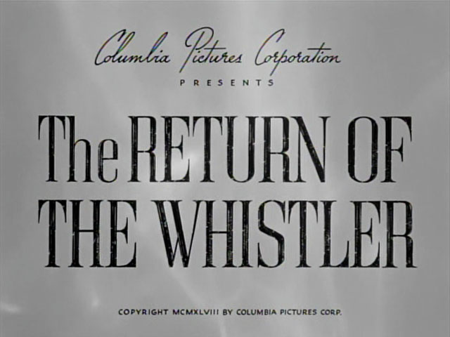 The Return of the Whistler